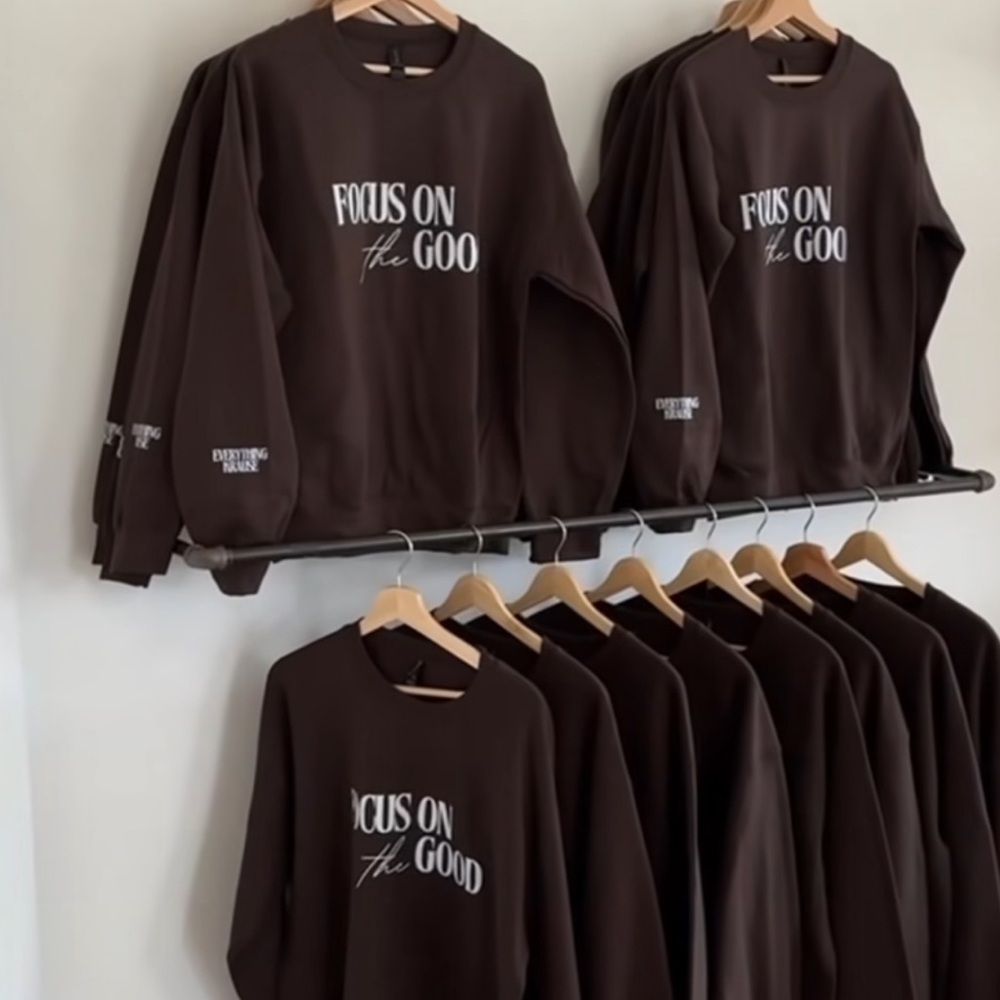 Focus On The Good Sweatshirt